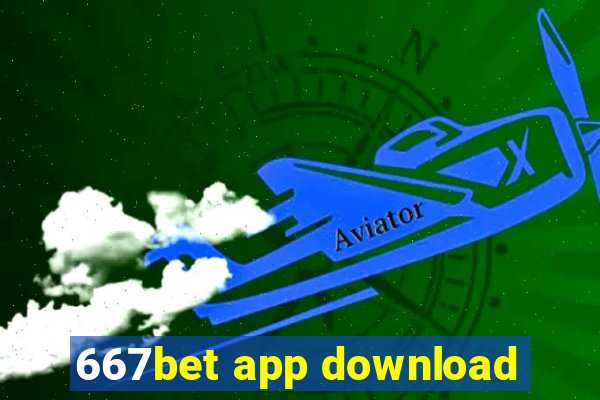 667bet app download